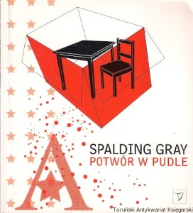 Potwór w pudle / Spalding Gray