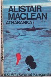 Athabaska / Alistair MacLean  (1985)