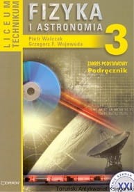 Fizyka i astronomia 3 : Zakres podstawowy Podręcznik : Liceum Technikum / Piotr Walczak, Grzegorz F. Wojewoda