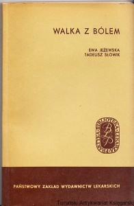 Walka z bólem / Ewa Jeżewska, Tadeusz Słowik