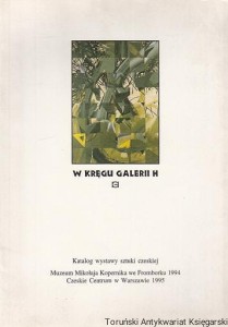 W kręgu galerii H : katalog wystawy sztuki czeskiej / opracowanie katalogu: Elżbieta Toplnicka-Niemcewicz