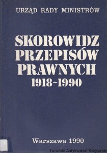 Skorowidz przepisów prawnych ogłoszonych w Dzienniku Ustaw i Momitorze Polskim w latach 1918-1939 oraz 1944-1990 / Antoni Kornaś (oprac.)