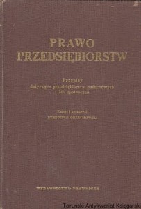 Prawo przedsiębiorstw : Przepisy dotyczące przedsiębiorstw państwowych i ich zjednoczeń / Remigiusz Orzechowski (oprac.)
