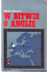 W bitwie o Anglię / Eugeniusz Banaszczyk (1979)