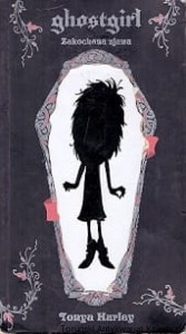 Ghostgirl : Zakochana zjawa / Tonya Hurley