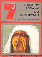 Z krainy łowów do rezerwatu / Adam Fryc (oprac.)