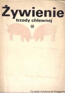 Żywienie trzody chlewnej / Barbara Grudniewska