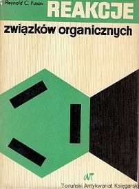 Reakcje związków organicznych / Reynold C. Fuson 