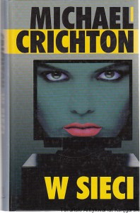 W sieci / Michael Crichton