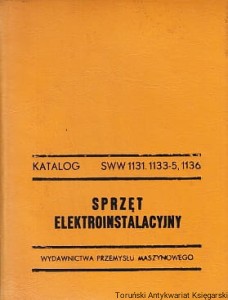 Sprzęt elektroinstalacyjny / Oswald Guziur, Jerzy Stokowski, Jan Naguszewski 