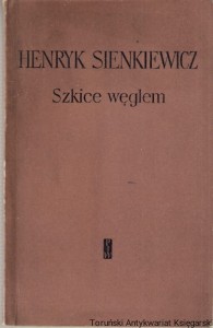 Szkice węglem / Henryk Sienkiewicz