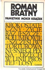 Pamiętnik moich książek / Roman Bratny