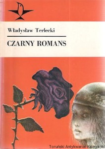 Czarny romans / Władysław Terlecki