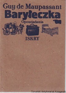 Baryłeczka : opowiadania / Guy de Maupassant