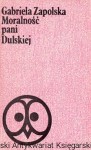 Moralność pani Dulskiej / Gabriela Zapolska 