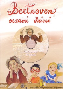Beethoven oczami dzieci / Agata Jaworska