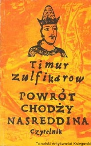 Powrót Chodży Nasreddina / Timur Zulfikdrow 
