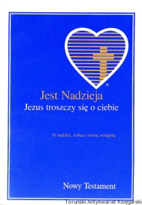 Nowy Testament. Jest Nadzieja Jezus troszczy się o ciebie