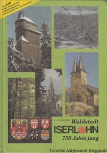 Waldstadt Iserlohn 750 Jahre jung / P. H. Schieber