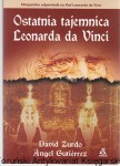 Ostatnia tajemnica Leonarda da Vinci / David Zurdo, Angel Gitierrez