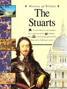 The Stuarts 1603 to 1714 : History of Britain / Andrew Langley 
