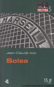 Solea / Jean Claude Izzo