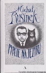 Pypcie na języku / Michał Rusinek