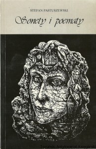 Sonety i poematy / Stefan Pastuszewski 