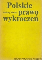 Polskie prawo wykroczeń / Andrzej Marek 