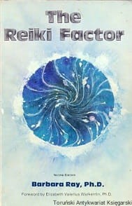 The Reiki Factor / Barbara Ray