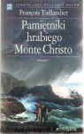 Pamiętniki hrabiego Monte Christo / Francois Taillandier