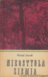 Nieostygła ziemia / Witold Jarecki