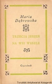 Trzecie jesień : Na wsi wesele / Maria Dąbrowska 