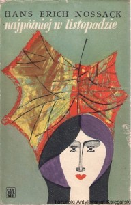 Najpóźniej w listopadzie / Hans Erich Nossack