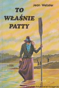 To właśnie Patty / Jean Webster