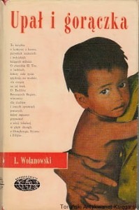 Upał i gorączka / Lucjan Wolanowski 