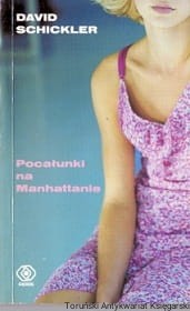 Pocałunki na Manhattanie / David Schickler