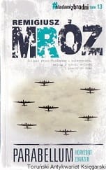 Parabellum horyzont zdarzeń / Eugeniusz Mróz tom 13