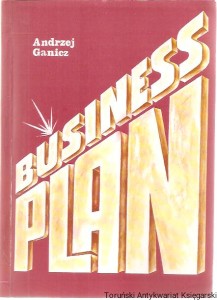 Business plan / Andrzej Ganicz