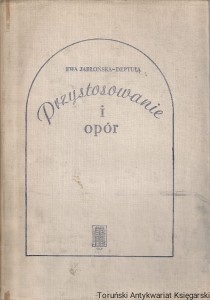 Przystosowanie i opór Zakony męskie w Królestwie Kongresowym / Ewa Jabłońska-Deptuła