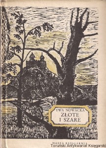 Złote i szare /  Ewa Nowacka