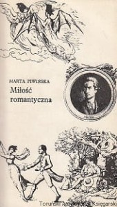 Miłość romantyczna / Marta Piwińska 