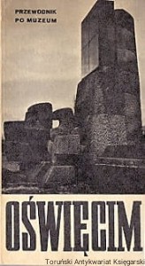  Oświęcim 1940-1945 : Przewodnik po muzeum / Kazimierz Smoleń