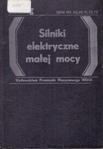 Silniki elektryczne małej nocy / Zdzisław Życki (oprac.)