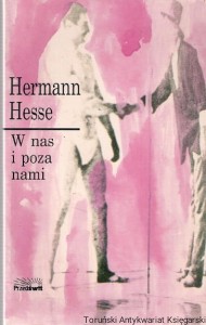 W nas i poza nami / Hermann Hesse