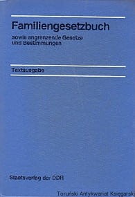 Familiengesetzbuch sowie angrenzende Gesetze und Bestimmungen / Brak autora