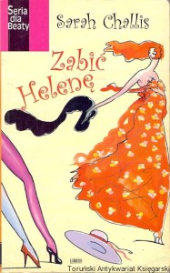 Zabić Helenę / Sarah Challis 