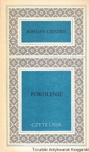 Pokolenie / Bohdan Czeszko