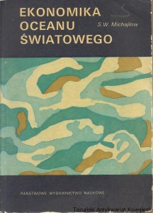 Ekonomika oceanu światowego / S.W. MIchajłow