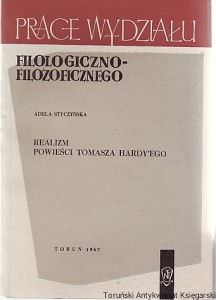 Realizm powieści Tomasza Hardy'ego / Adela Styczyńska